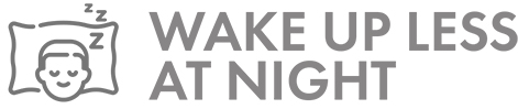 Wake Up Less At Night